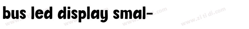 bus led display smal字体转换